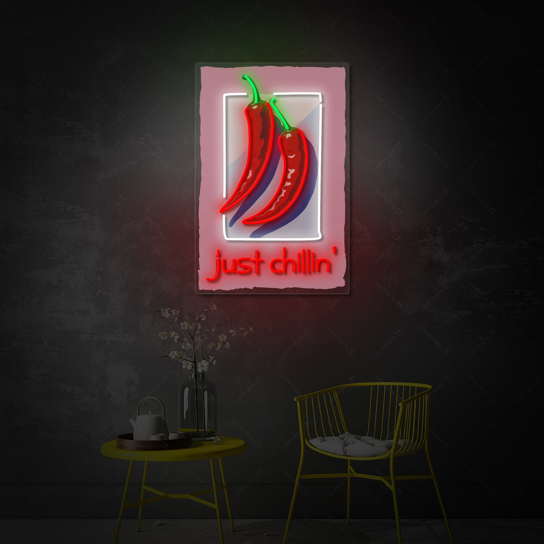 "Just Chillin" Letrero de neón
