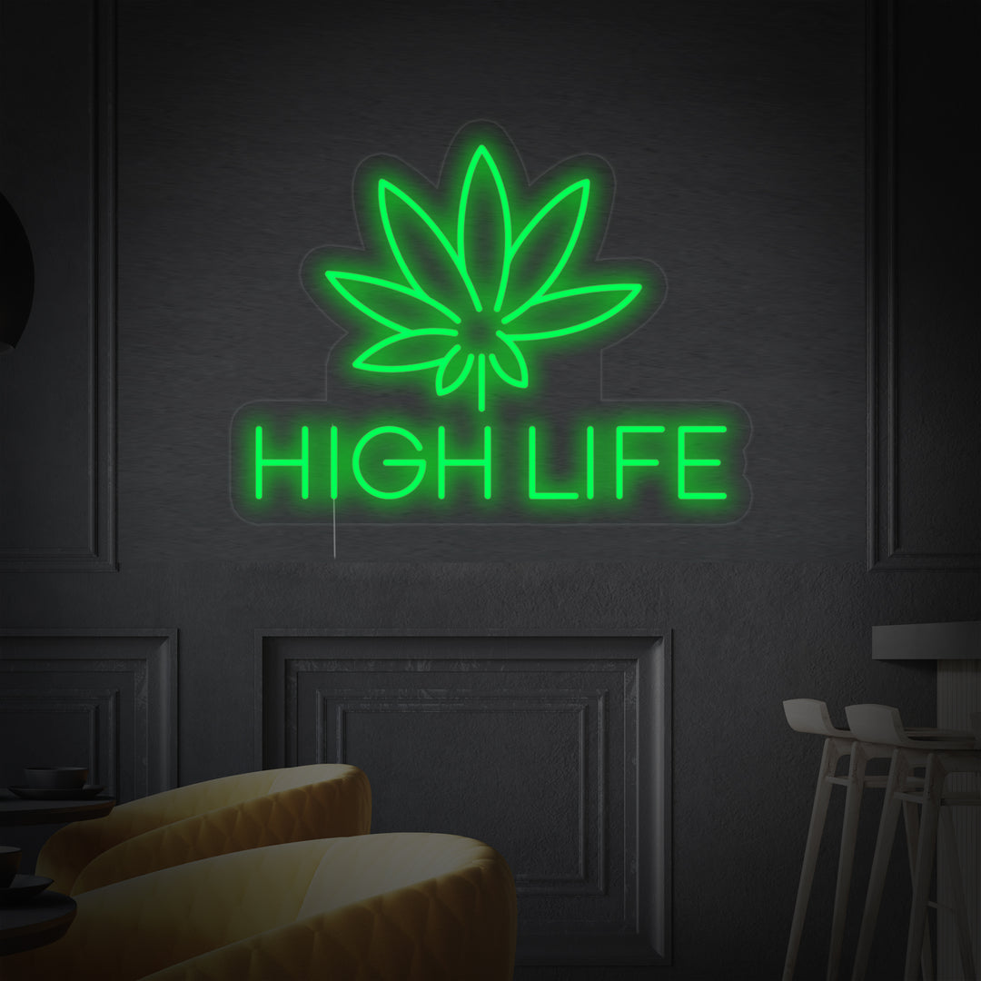 "Marihuana Cannabis High Life" Letreros Neon