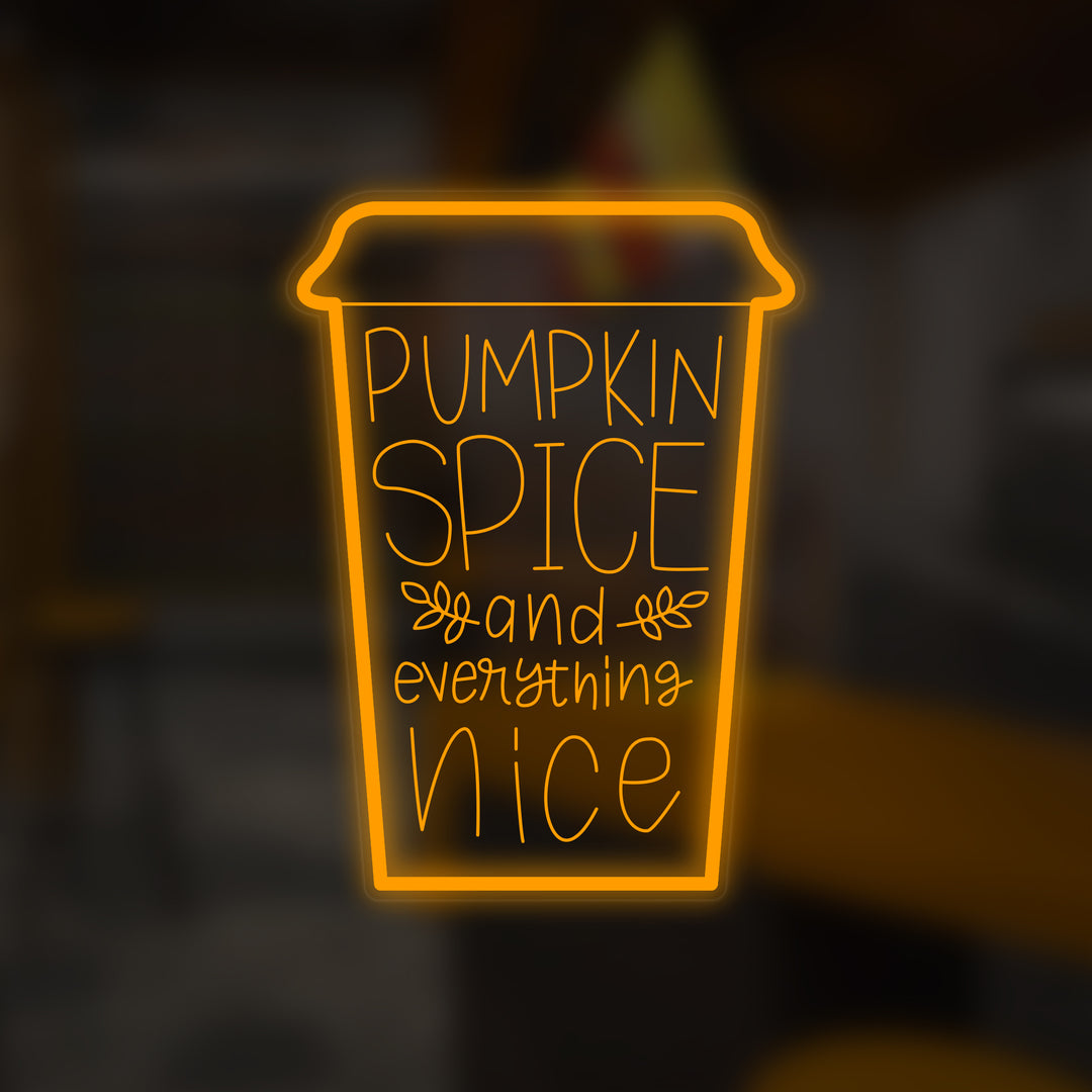 "Pumpkin Spice And Everything Nice" Letreros Neon en Miniatura