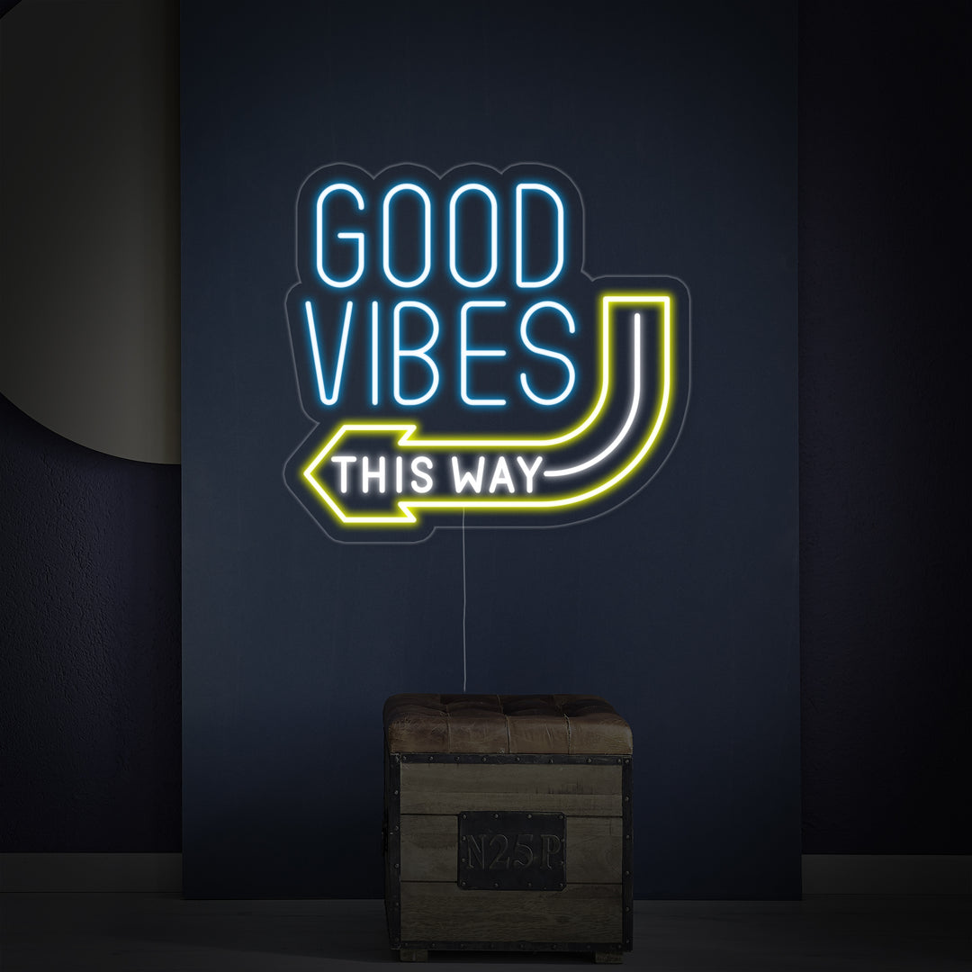 "Good Vibes This Way" Letreros Neon