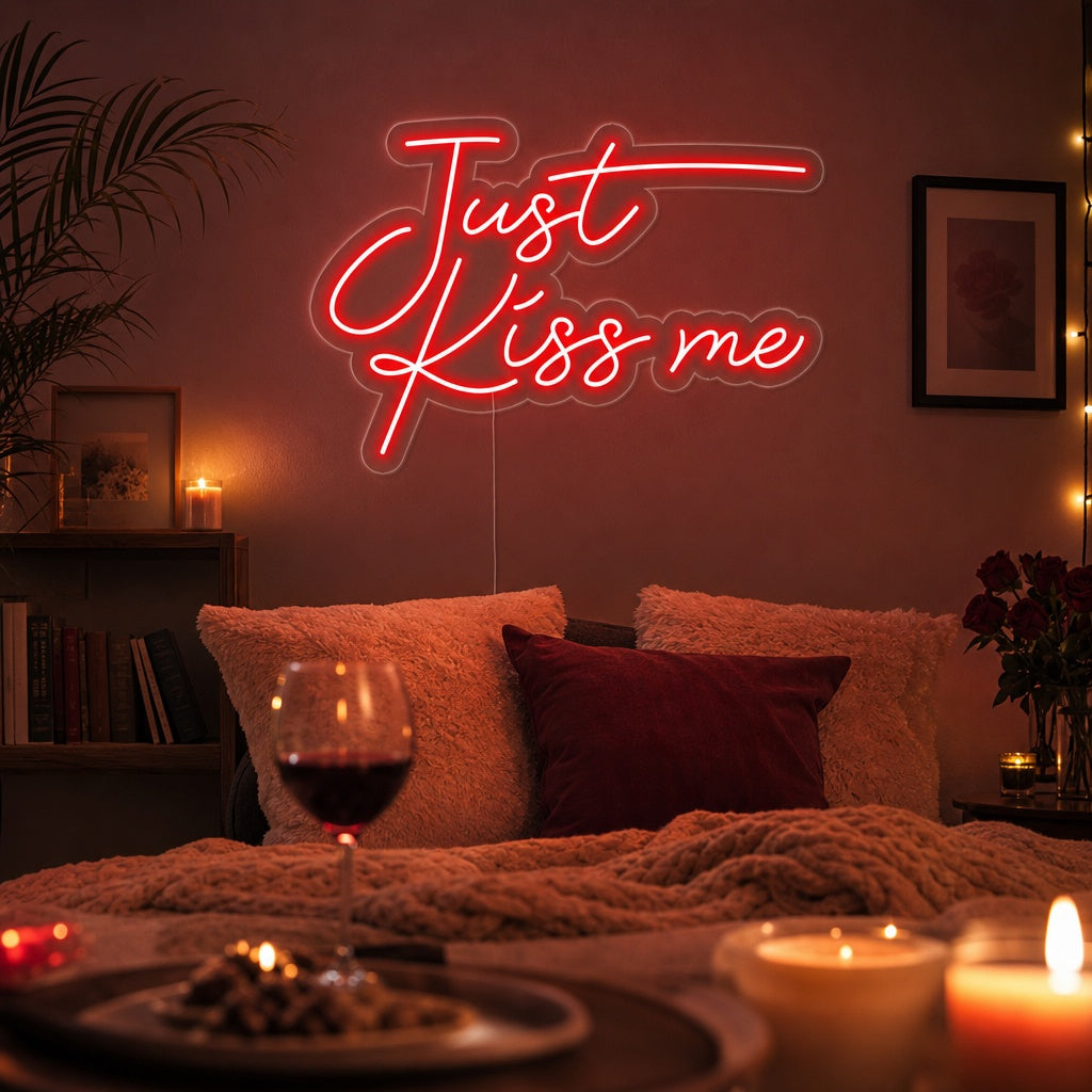 "Just Kiss Me" Letreros Neon