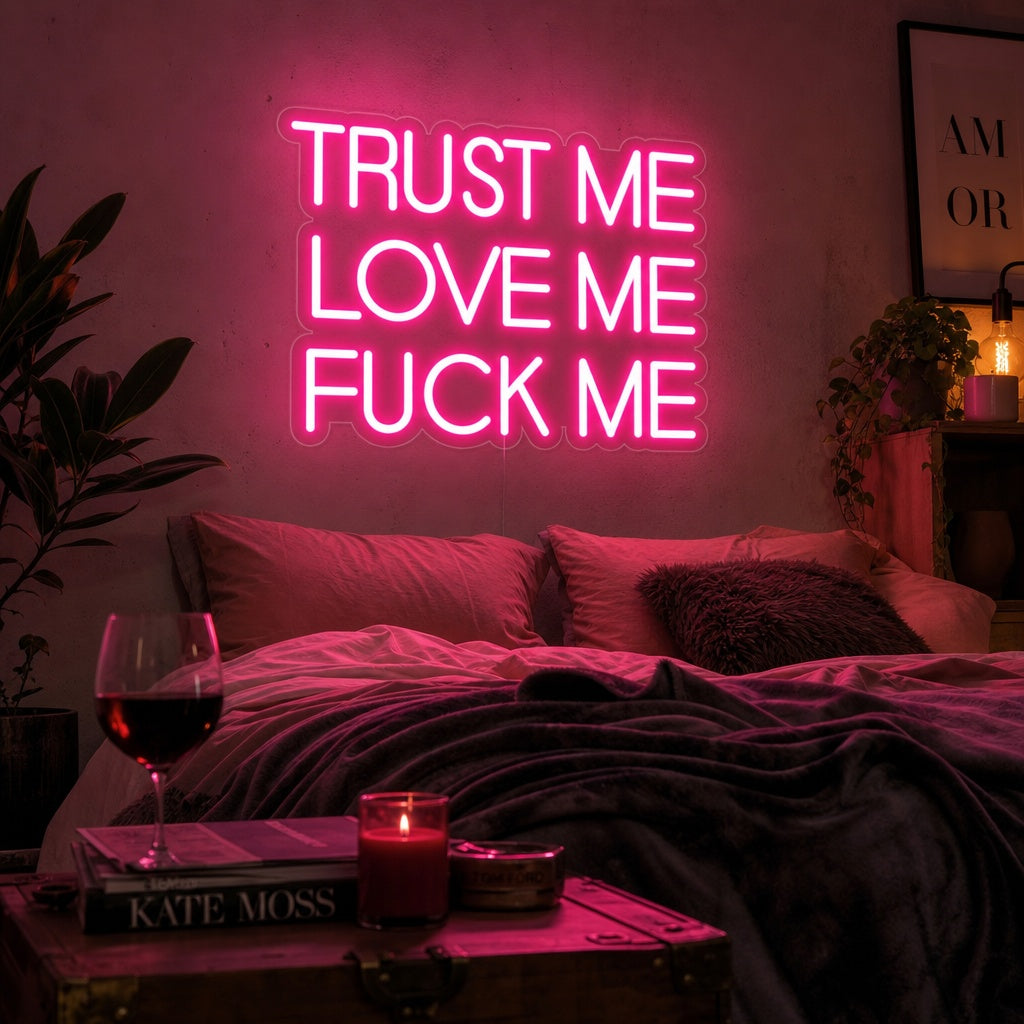 "Truest Me Love Me Fuck Me" Letreros Neon