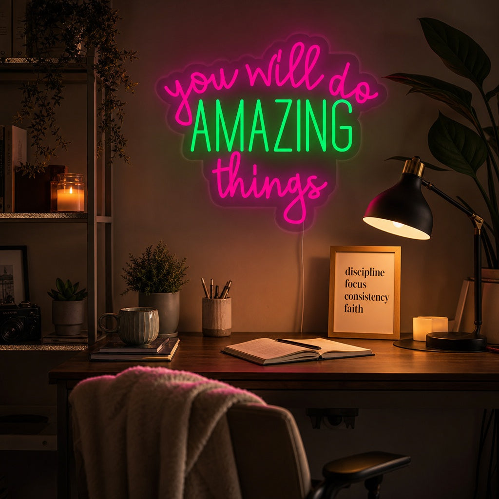 "You Will Do Amazing Things" Letreros Neon