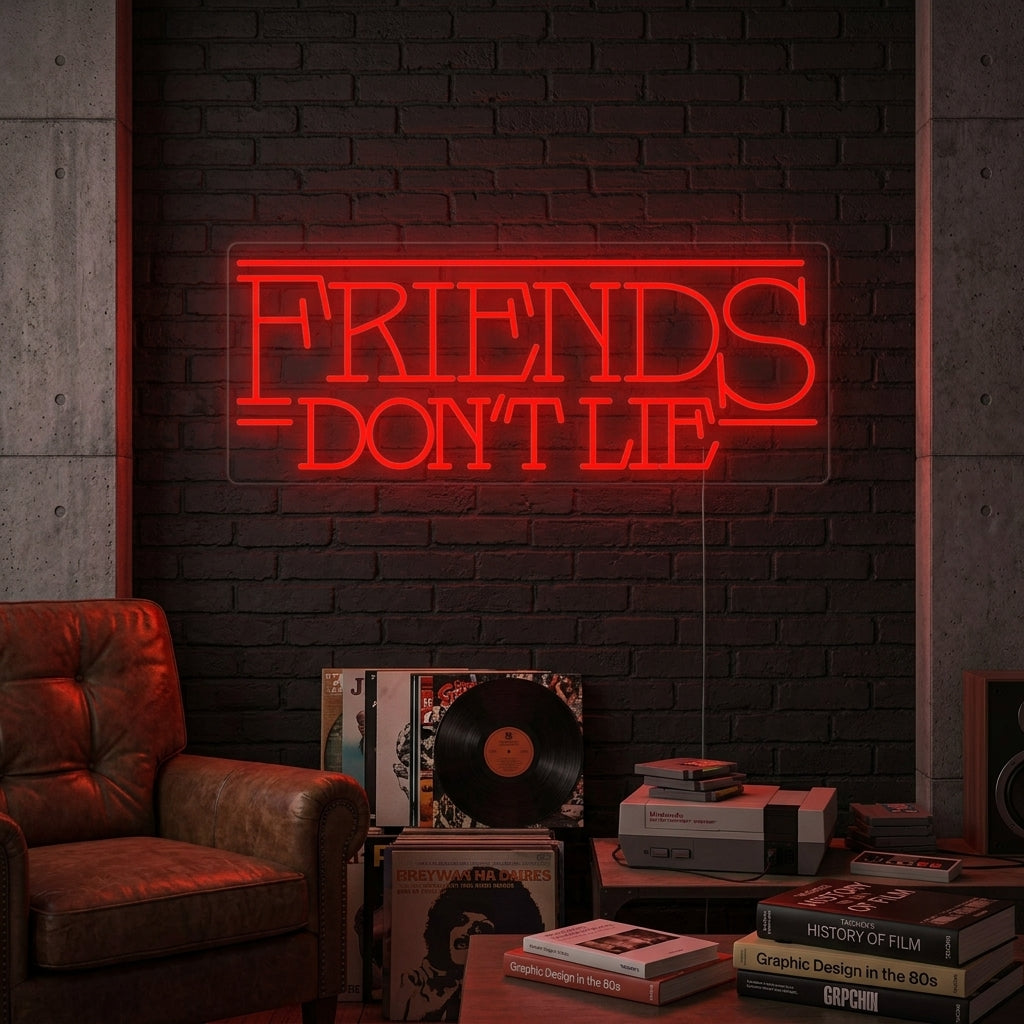 "Friends Dont Lie" Letreros Neon