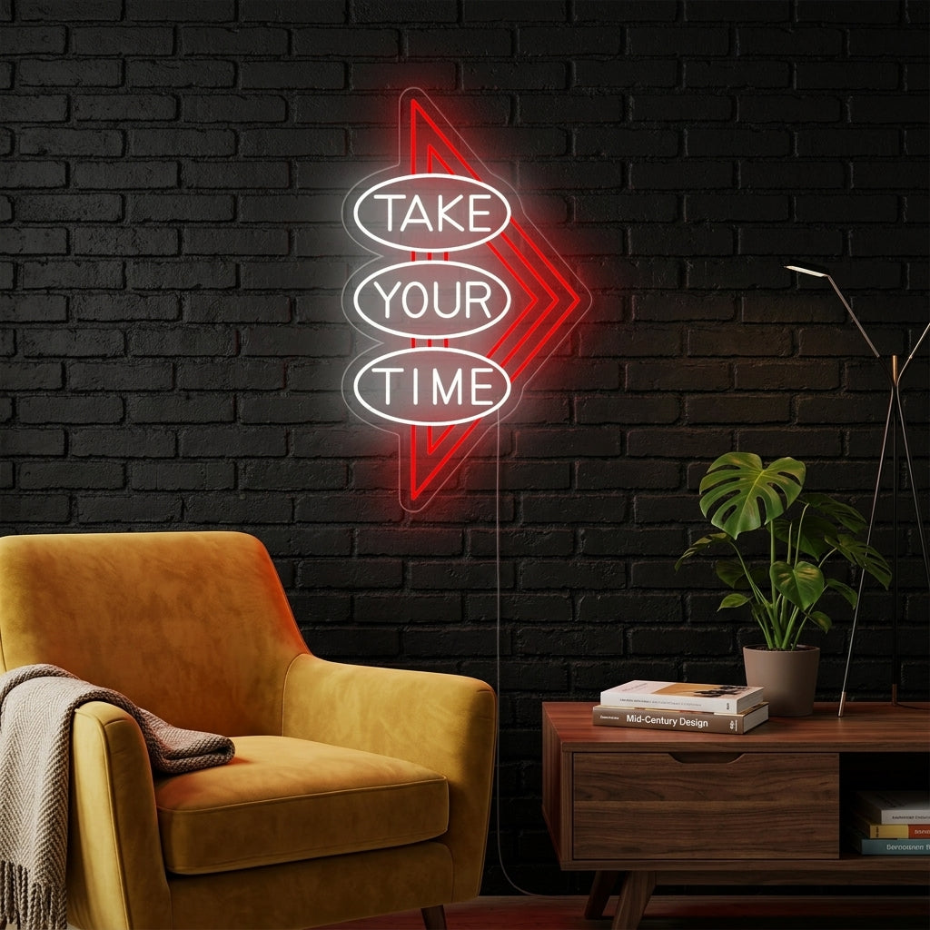 "Take Your Time" Letreros Neon