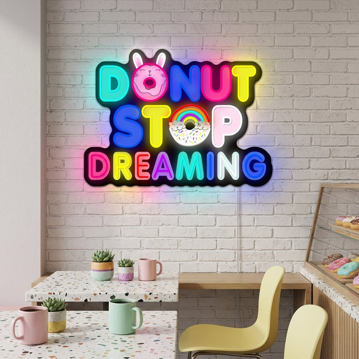 "Donut Do Not Stop Dreaming" Letrero de neón