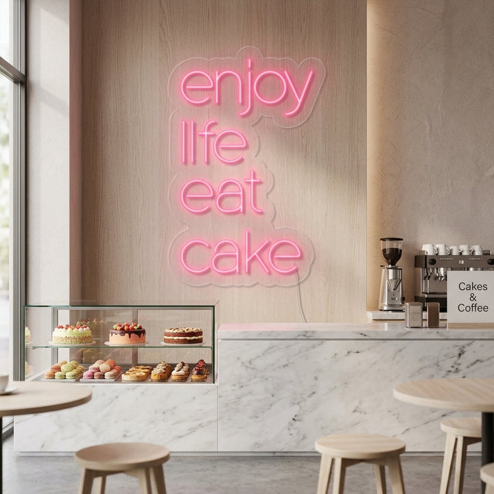 "Enjoy Life Eat Cake" Letreros Neon