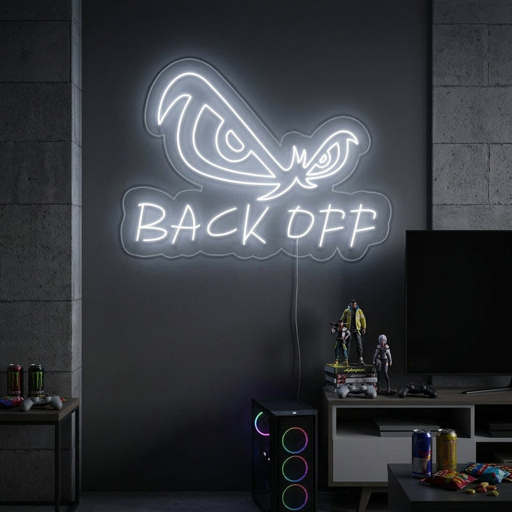 "Ojos De Águila, Back Off" Letreros Neon