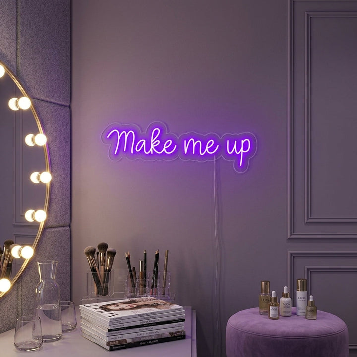 "Make Me Up" Letreros Neon