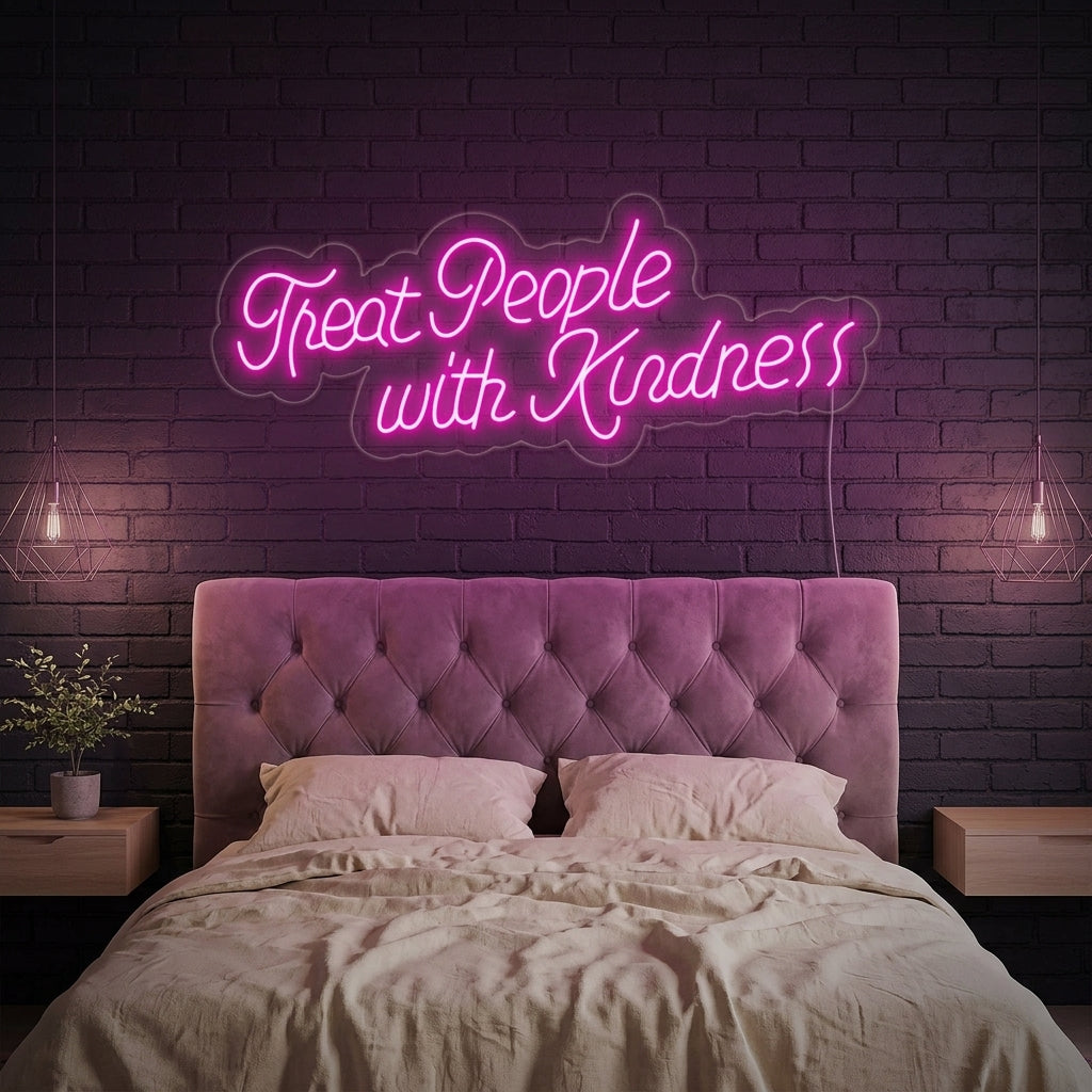 "Treat People With Kindness" Letreros Neon
