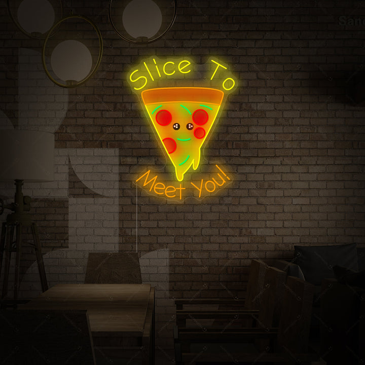 "Slice to Meet You" Letrero de neón