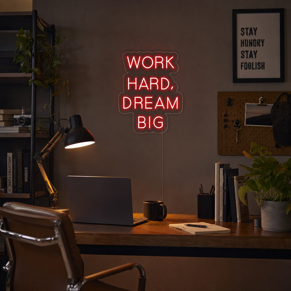"Work Hard Dream Big" Letreros Neon