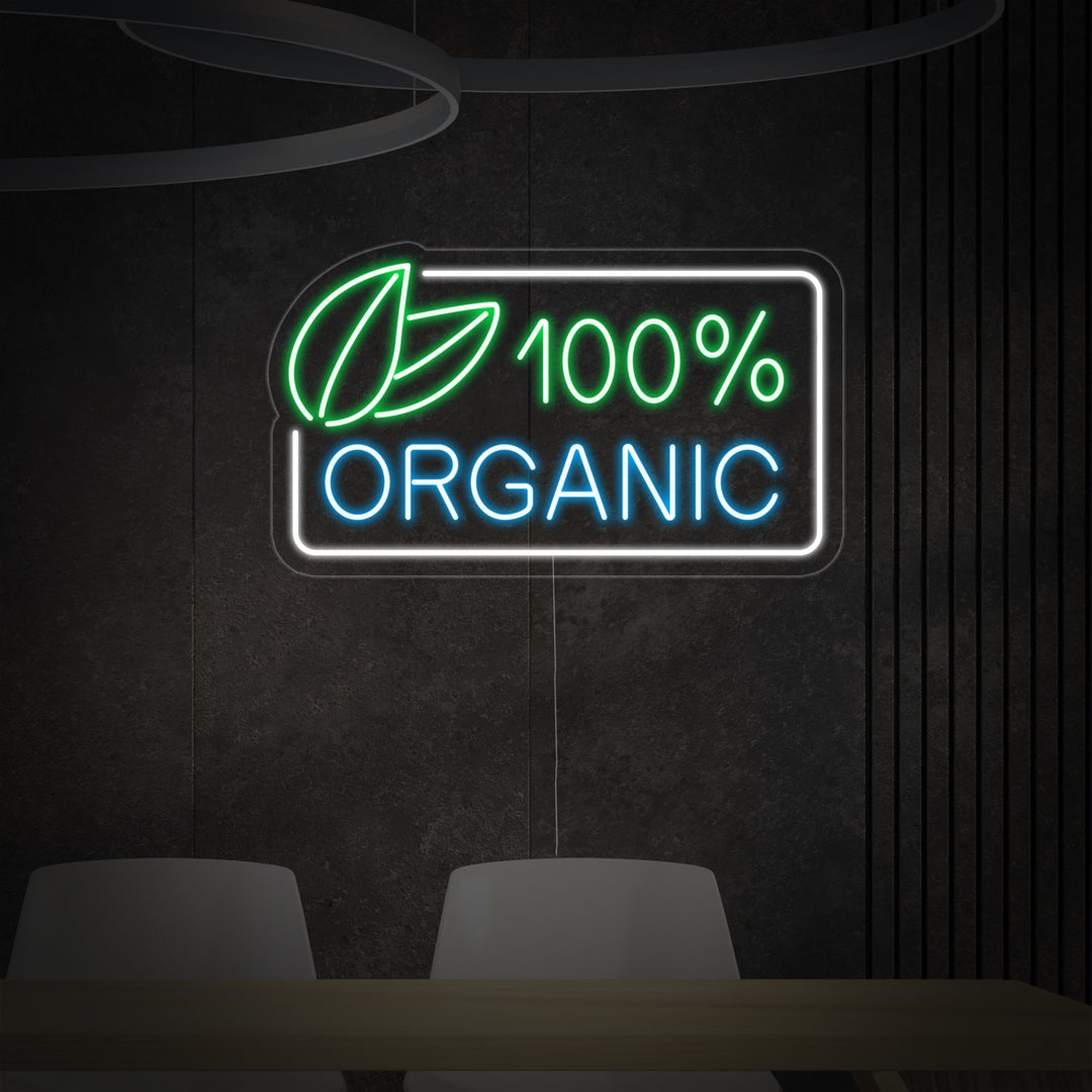 "100 Percent Organic" Letreros Neon