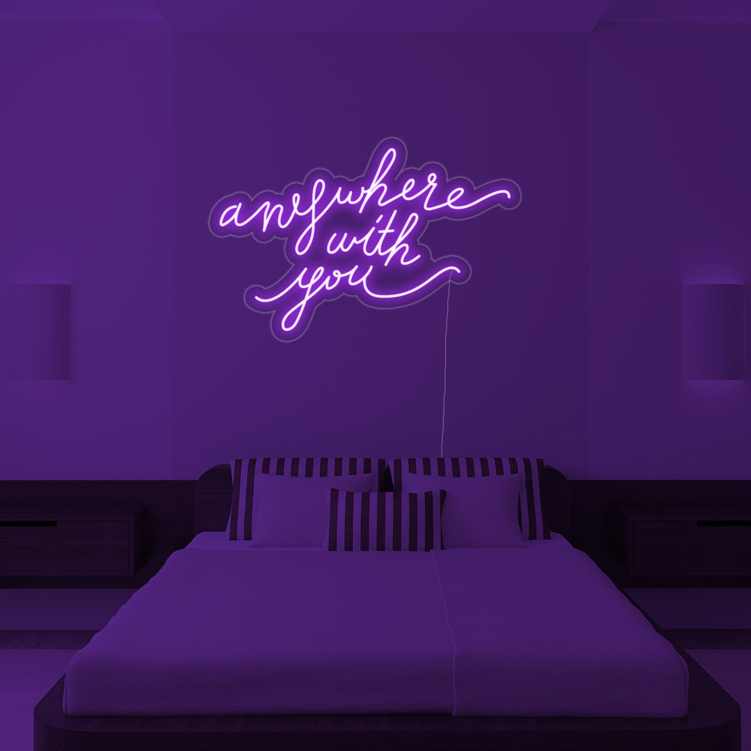 "Anywhere With You" Letreros Neon