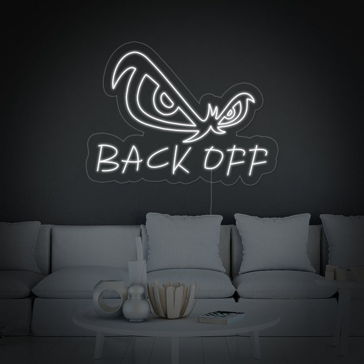 "Ojos De Águila, Back Off" Letreros Neon
