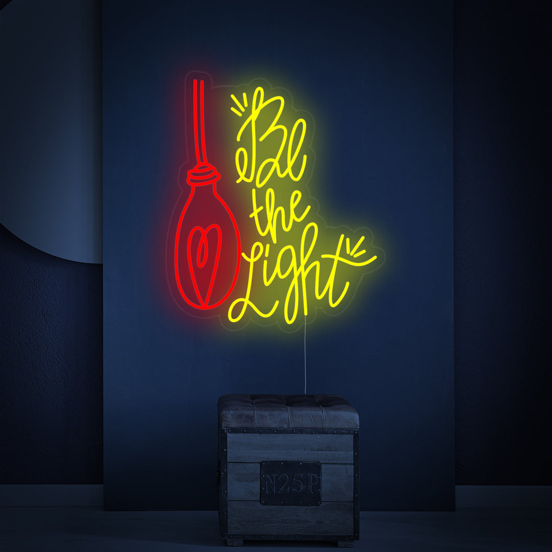 "Be the Light" Letreros Neon
