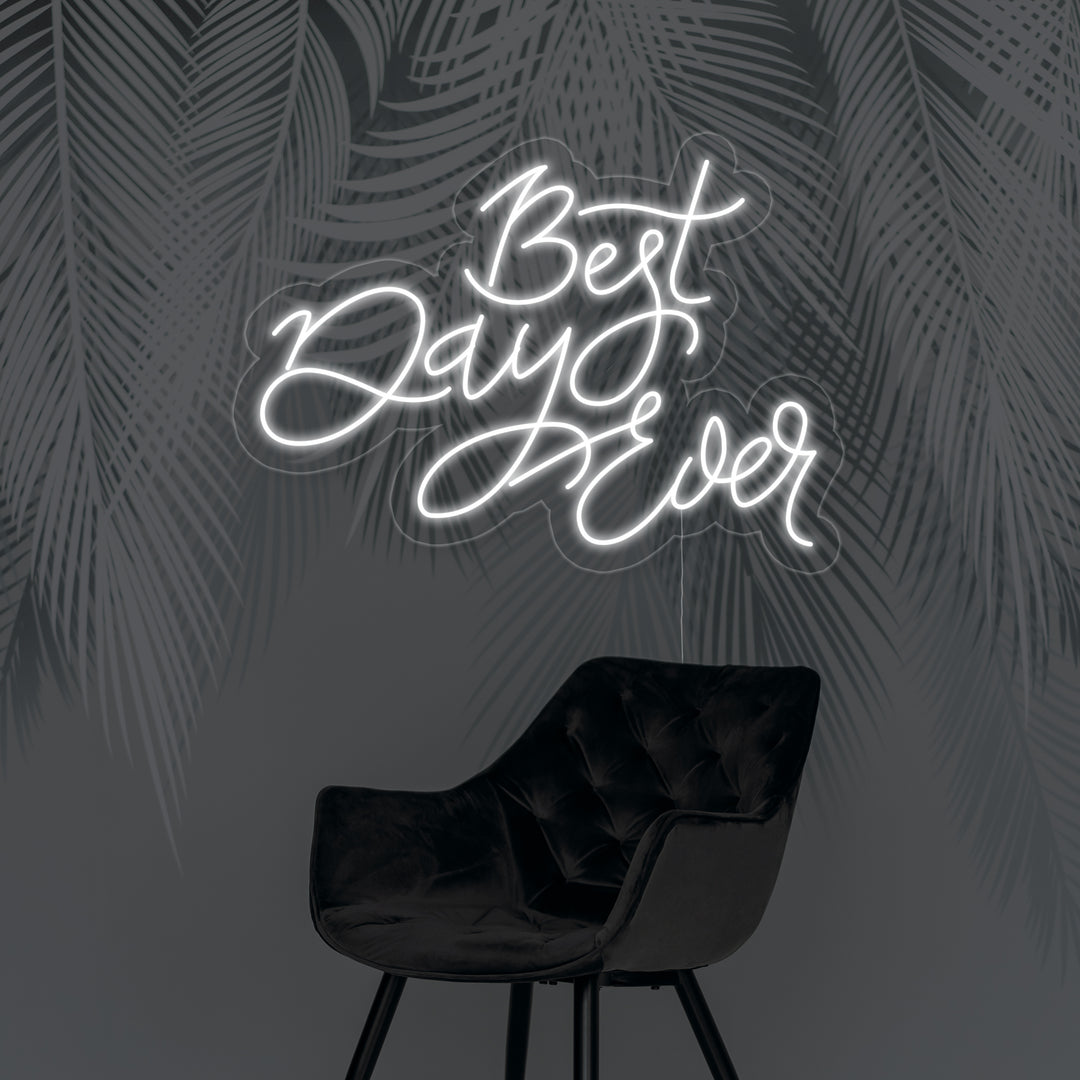 "Best Day Ever" Letreros Neon