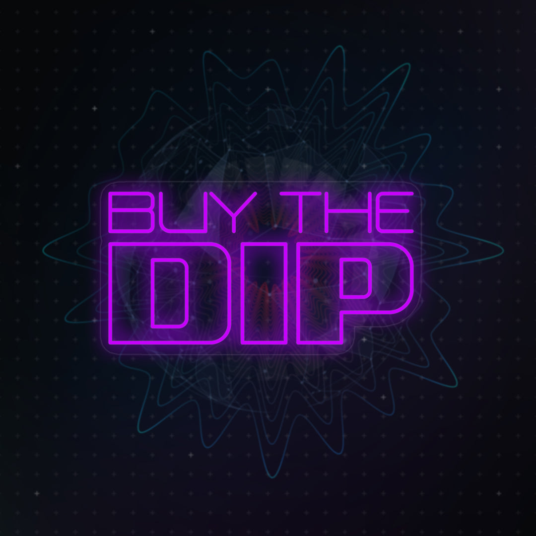 "Buy the Dip" Letreros Neon