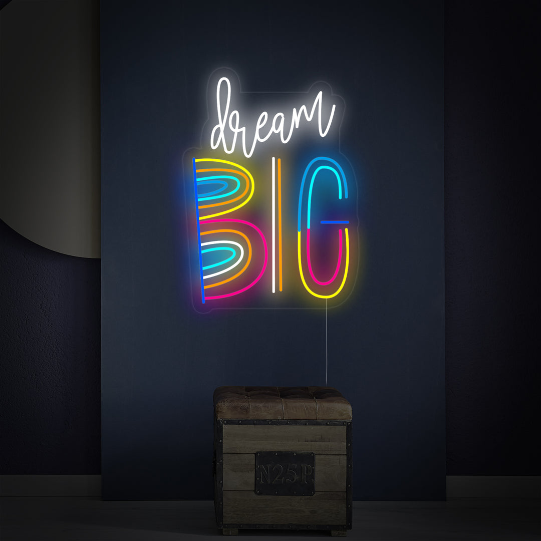 "Dream Big" Letreros Neon