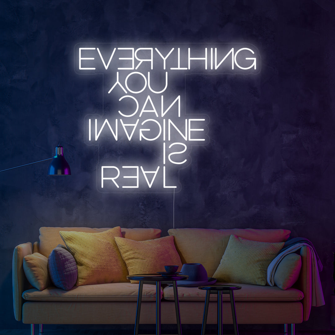 "Everything You Can Imagine Is Real" Letreros Neon