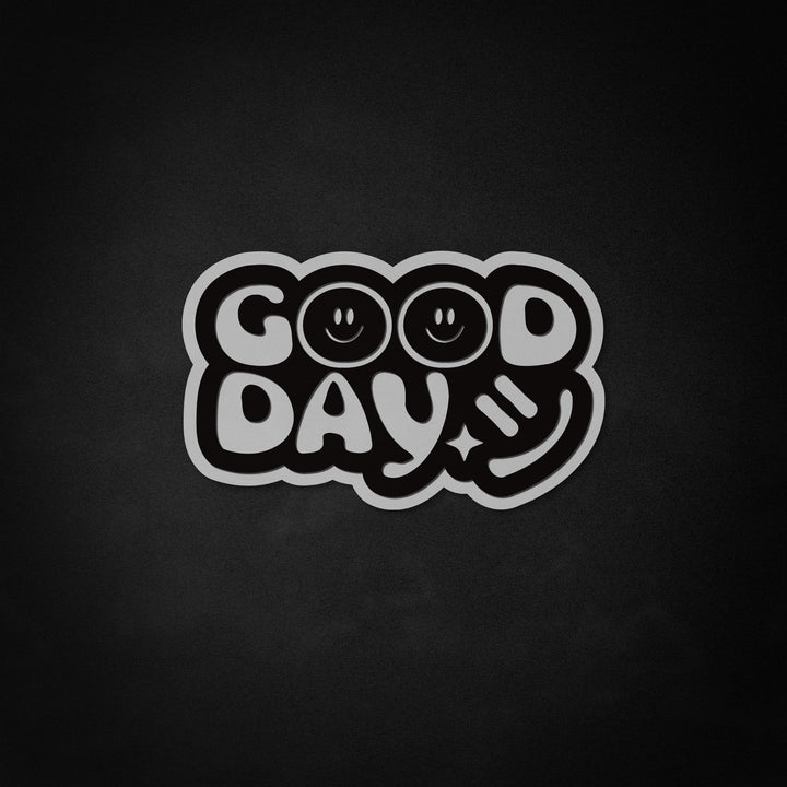 "Good Day" Neon Like