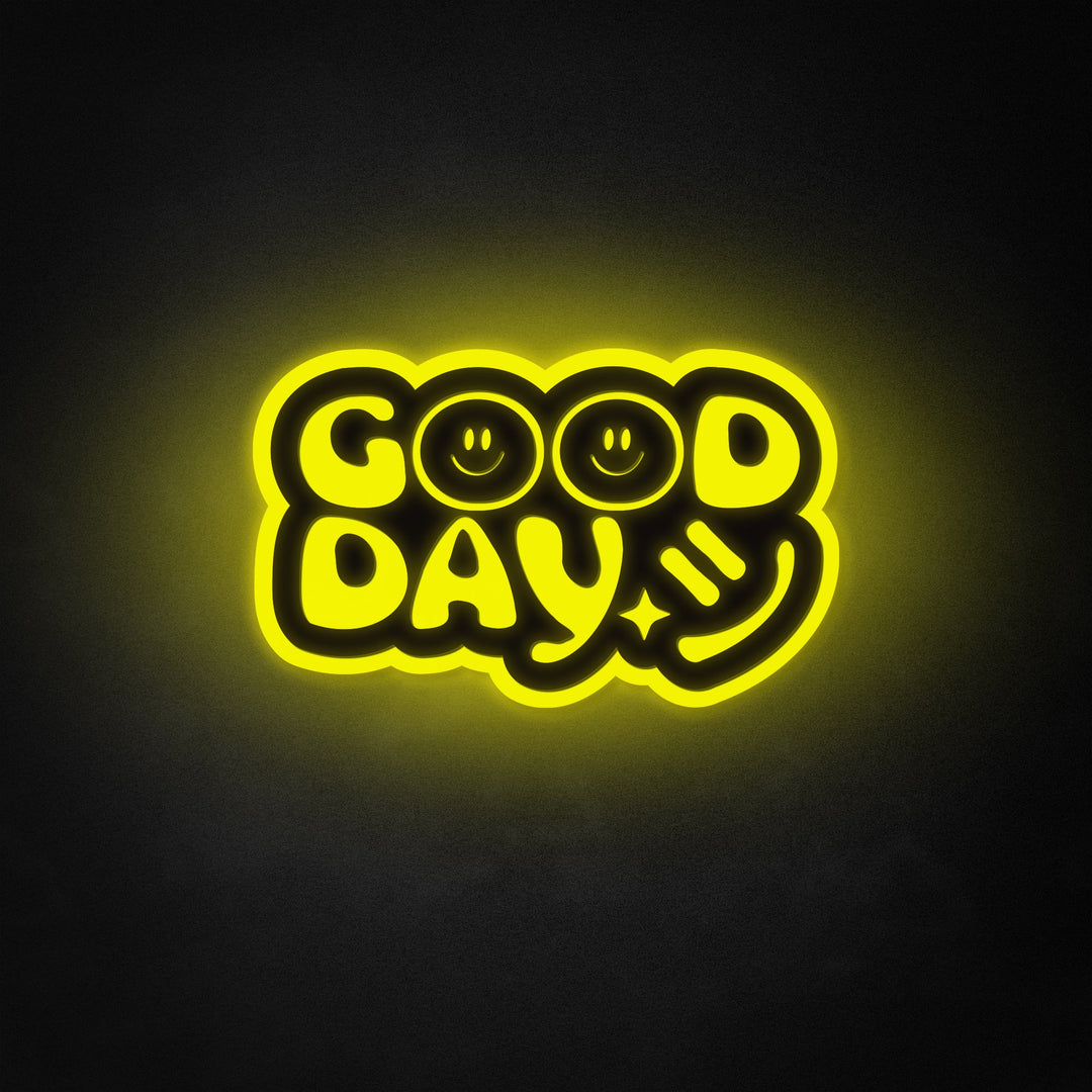 "Good Day" Neon Like