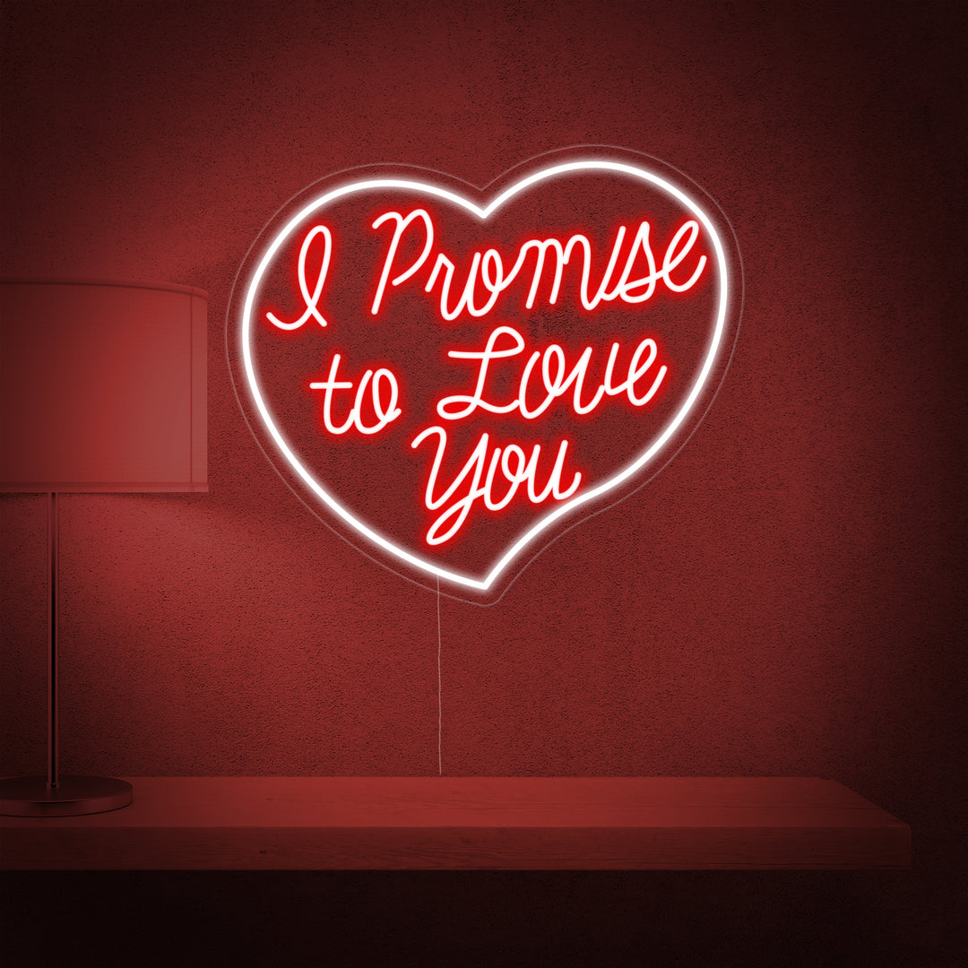 "I Promise To Love You" Letreros Neon