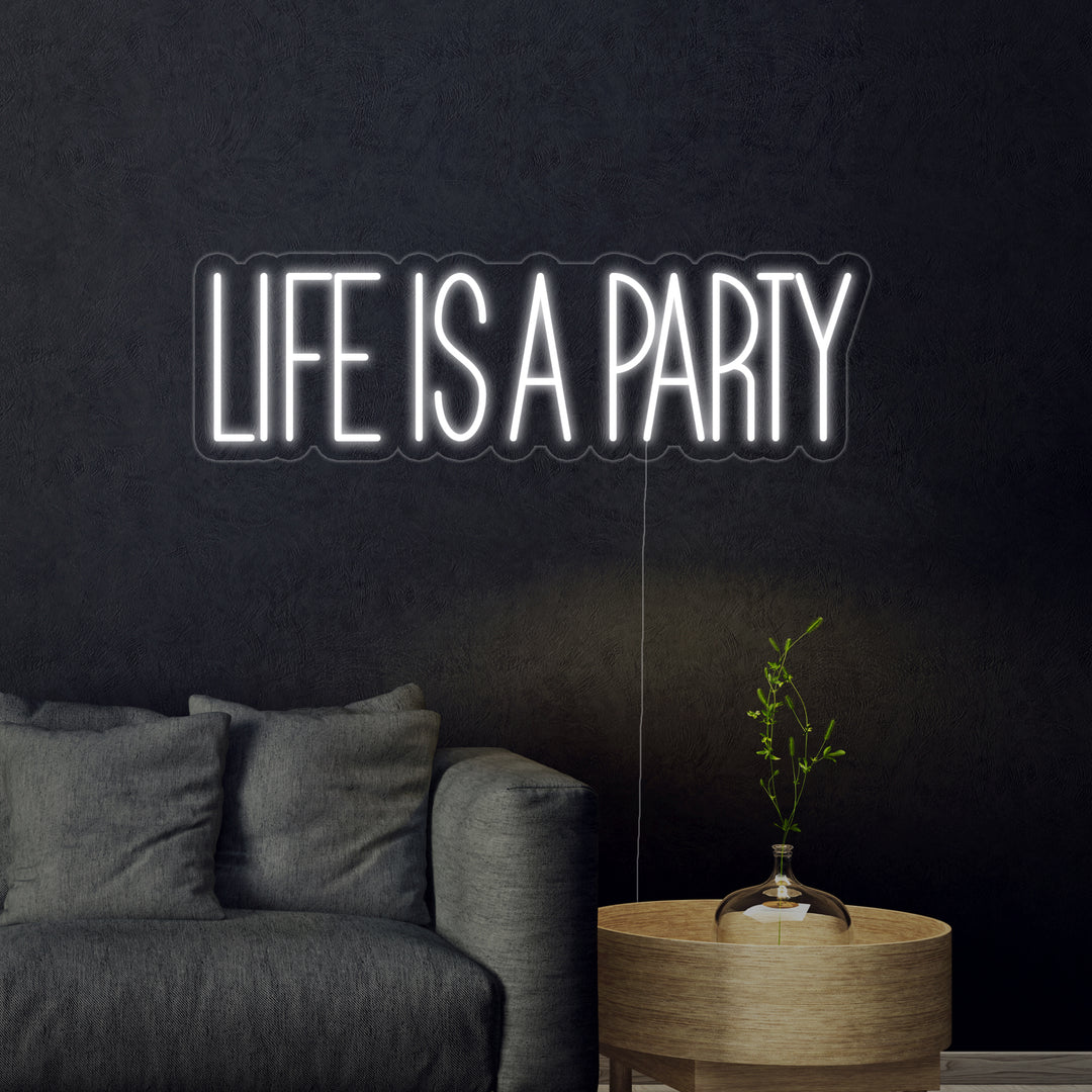 "Life is A Party" Letreros Neon