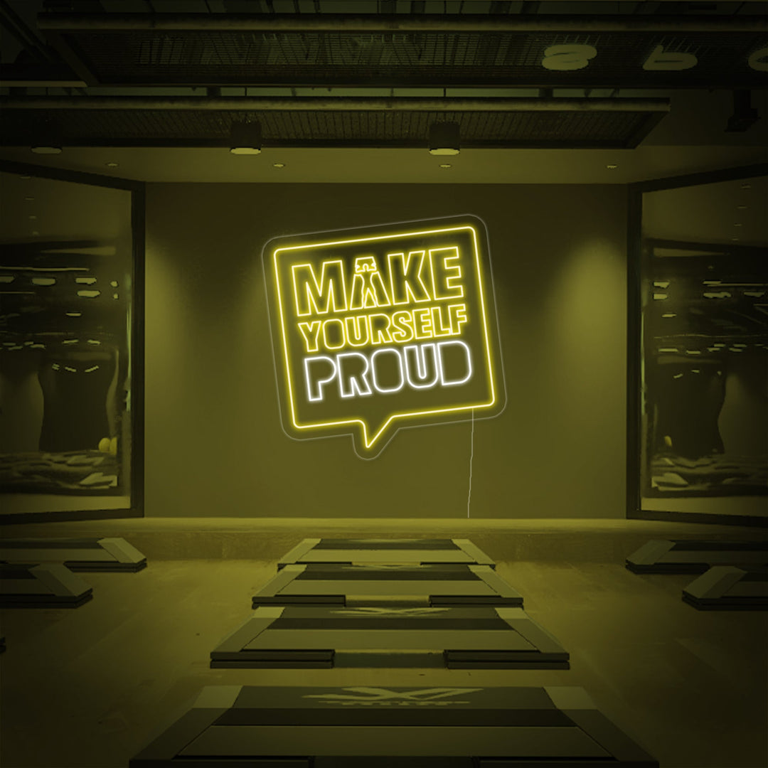 "Make Yourself Proud Gimnasio" Letreros Neon