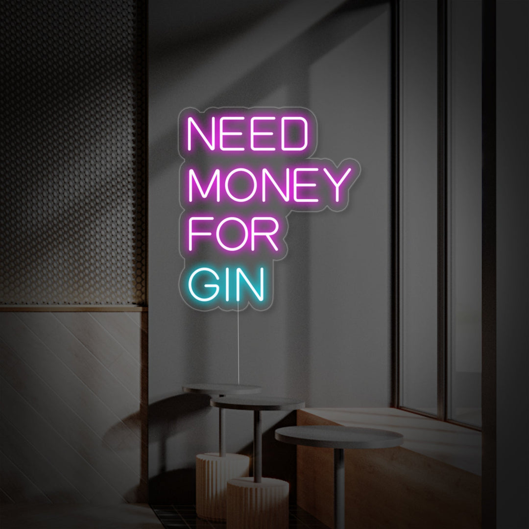 "Need Money For Gin Bar De Cerveza" Letreros Neon