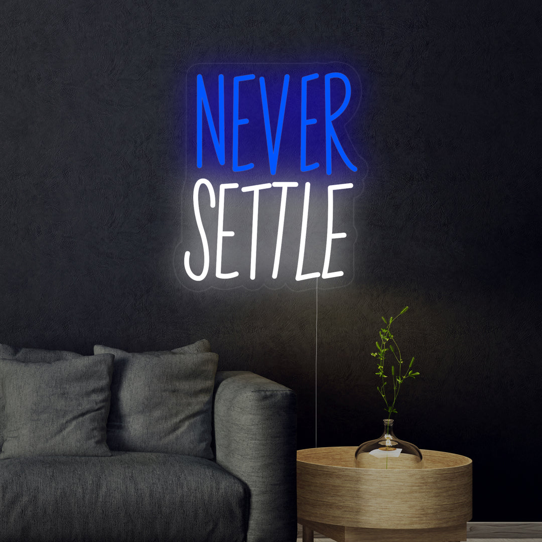 "Never Settle" Letreros Neon