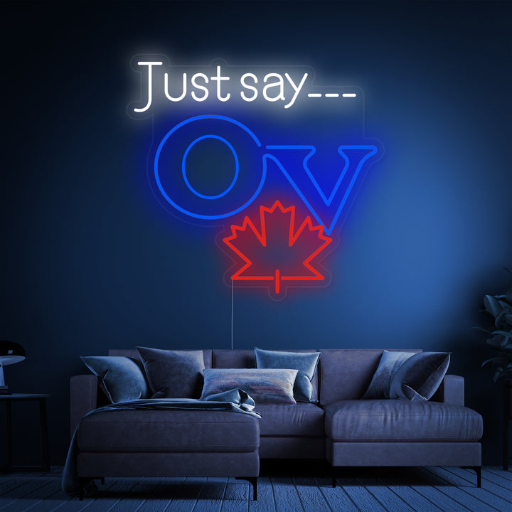 "Just Say OV, Old Vienna cerveza" Letreros Neon
