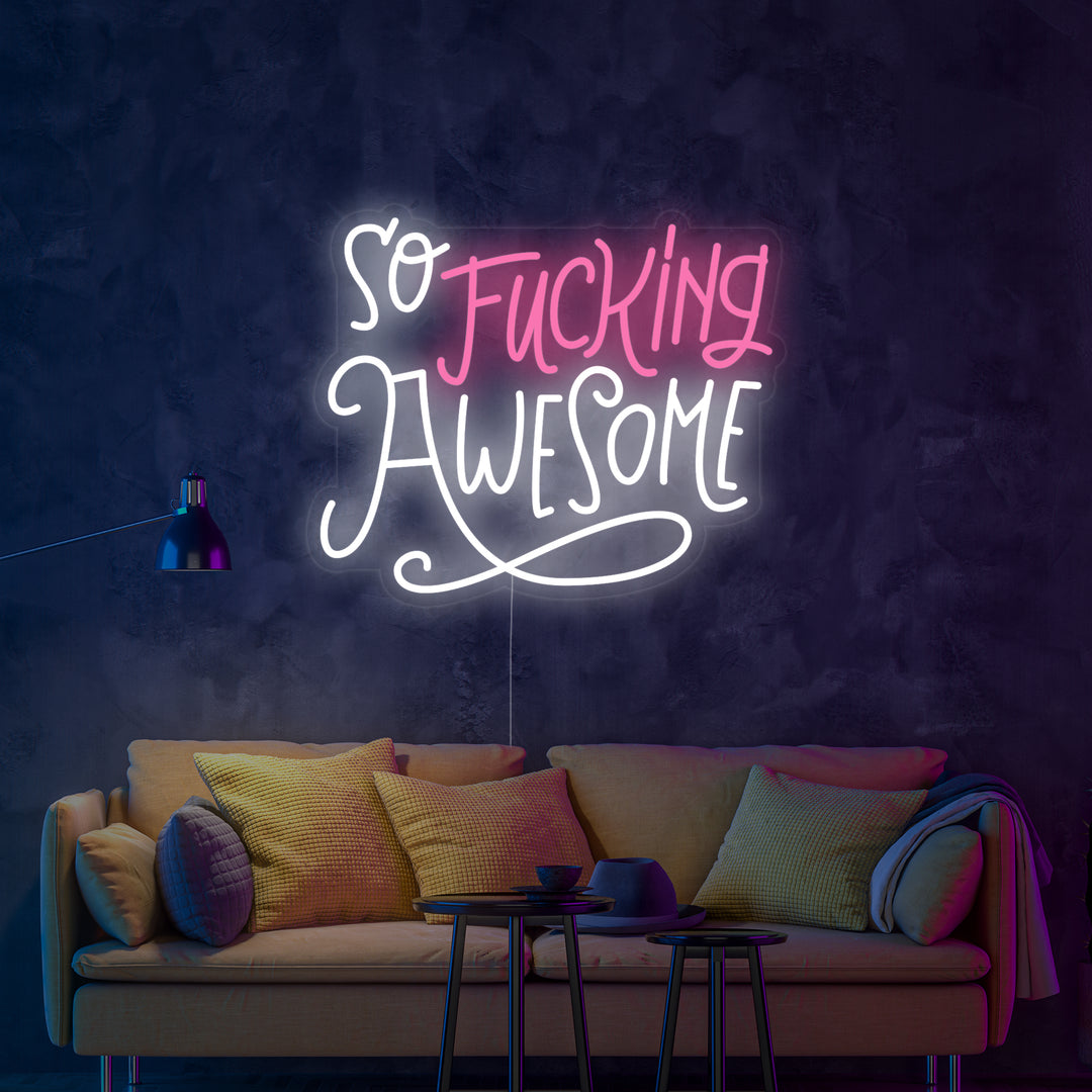 "So Fucking Awesome" Letreros Neon