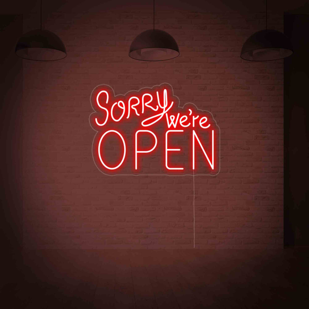 "Sorry We Are Open" Letreros Neon