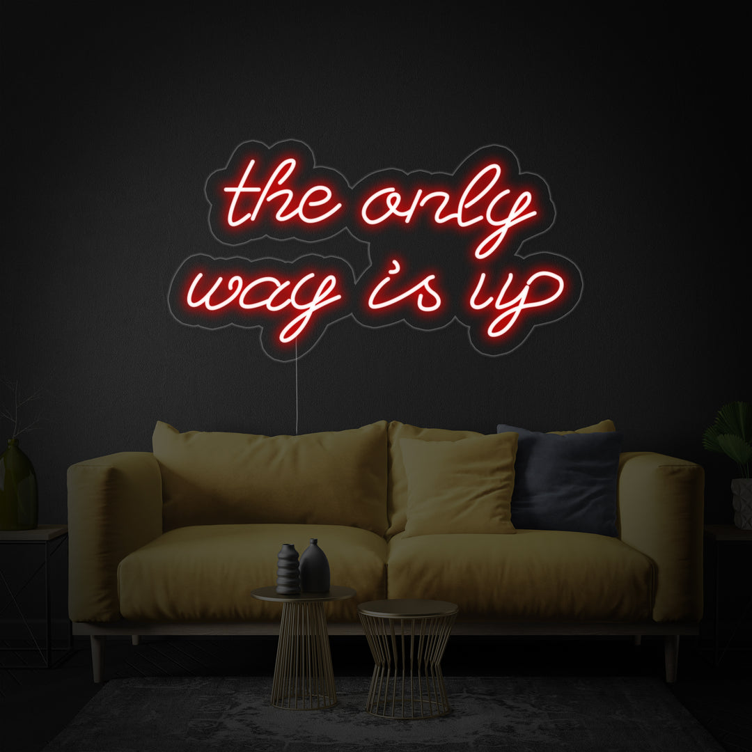 "The Only way is up" Letreros Neon