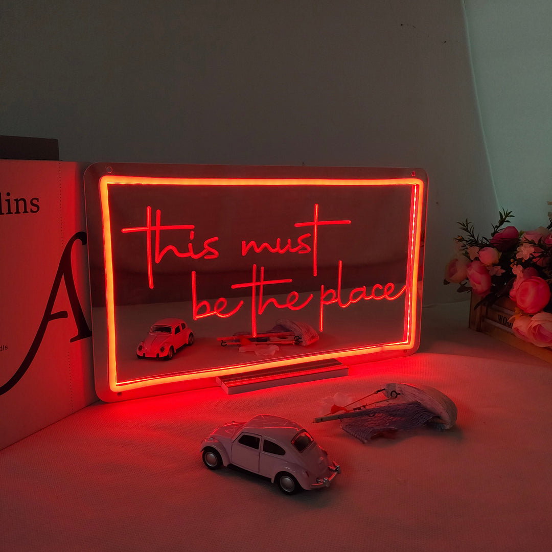 "This Must Be The Place, Cambio De Color Soñador" Espejo con Letreros Neon