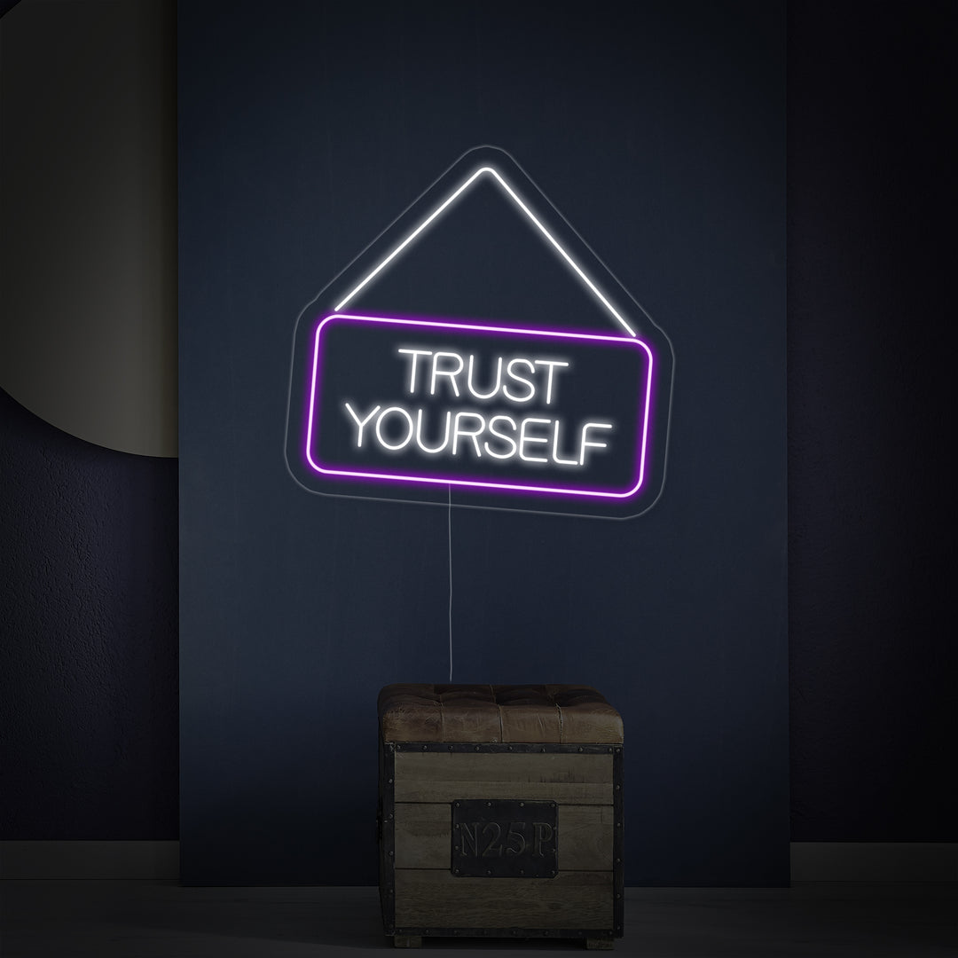 "Trust Yourself" Letreros Neon