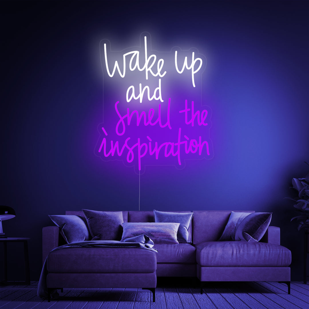 "Wake Up and Smell the Inspiration" Letreros Neon