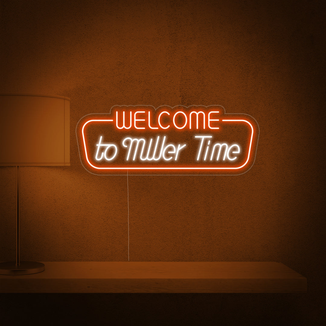 "Welcome To Miller Time" Letreros Neon