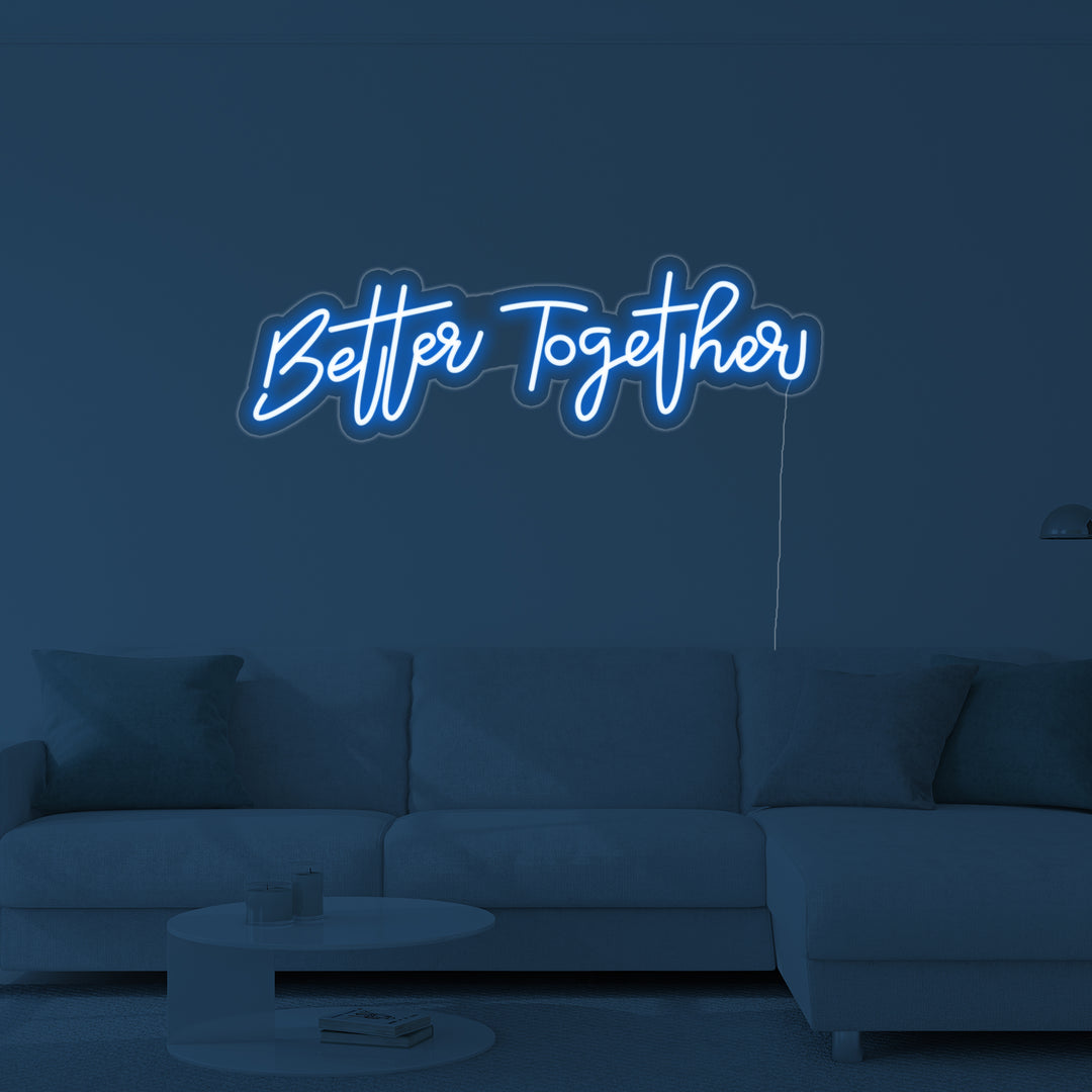 "Better Together" Letreros Neon