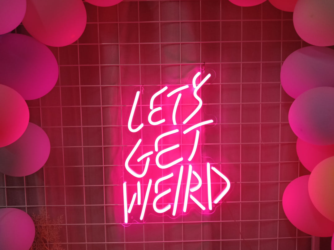 "Lets Get Weird" Letreros Neon (Inventario: 3 unidades)
