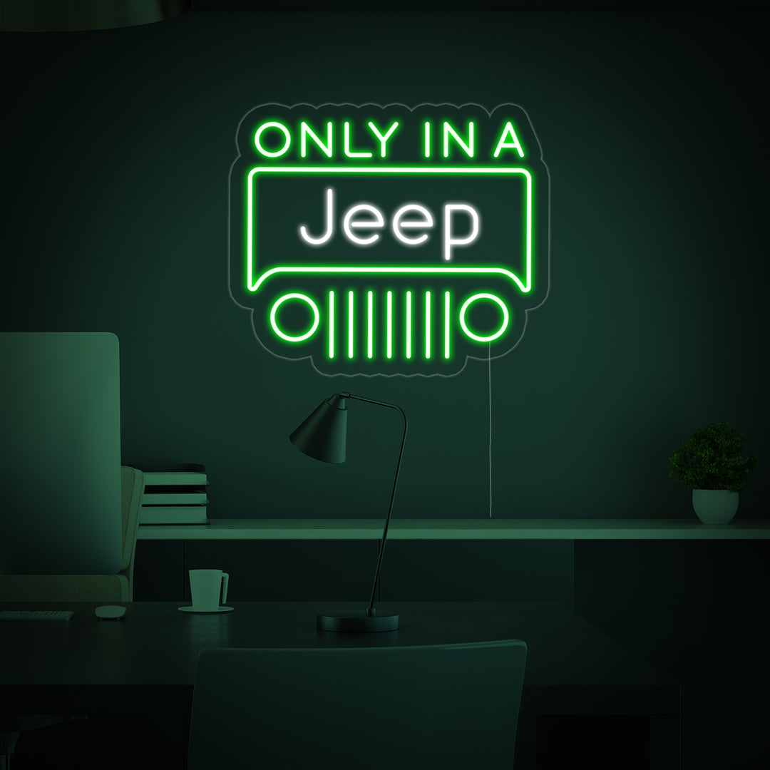 "Only In A Jeep" Letreros Neon