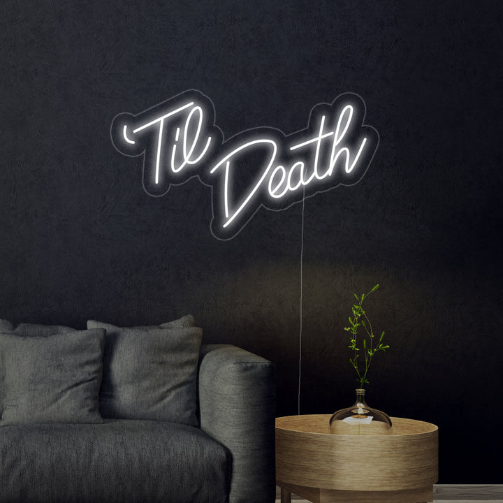 "Til Death" Letreros Neon