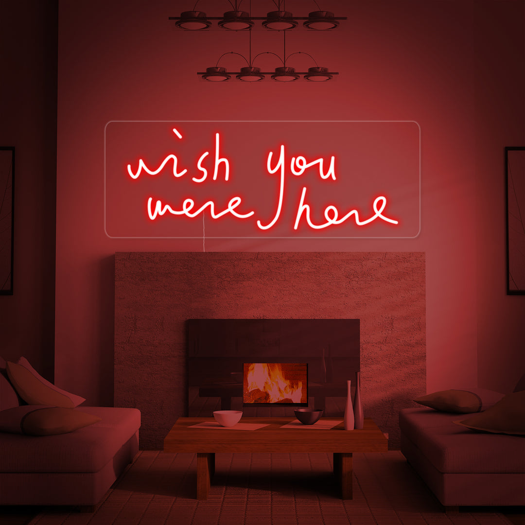 "Wish You Were Here" Letreros Neon