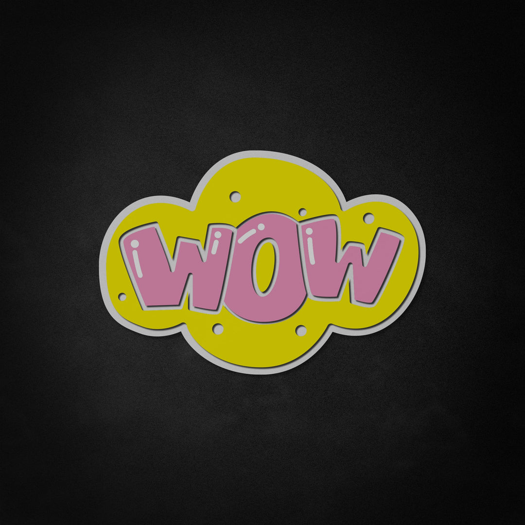 "WOW" Neon Like